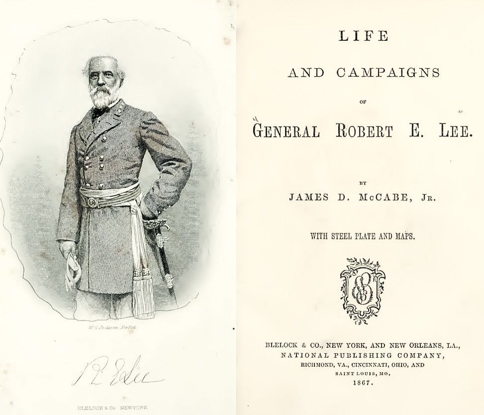 An early biography of Robert E. Lee.