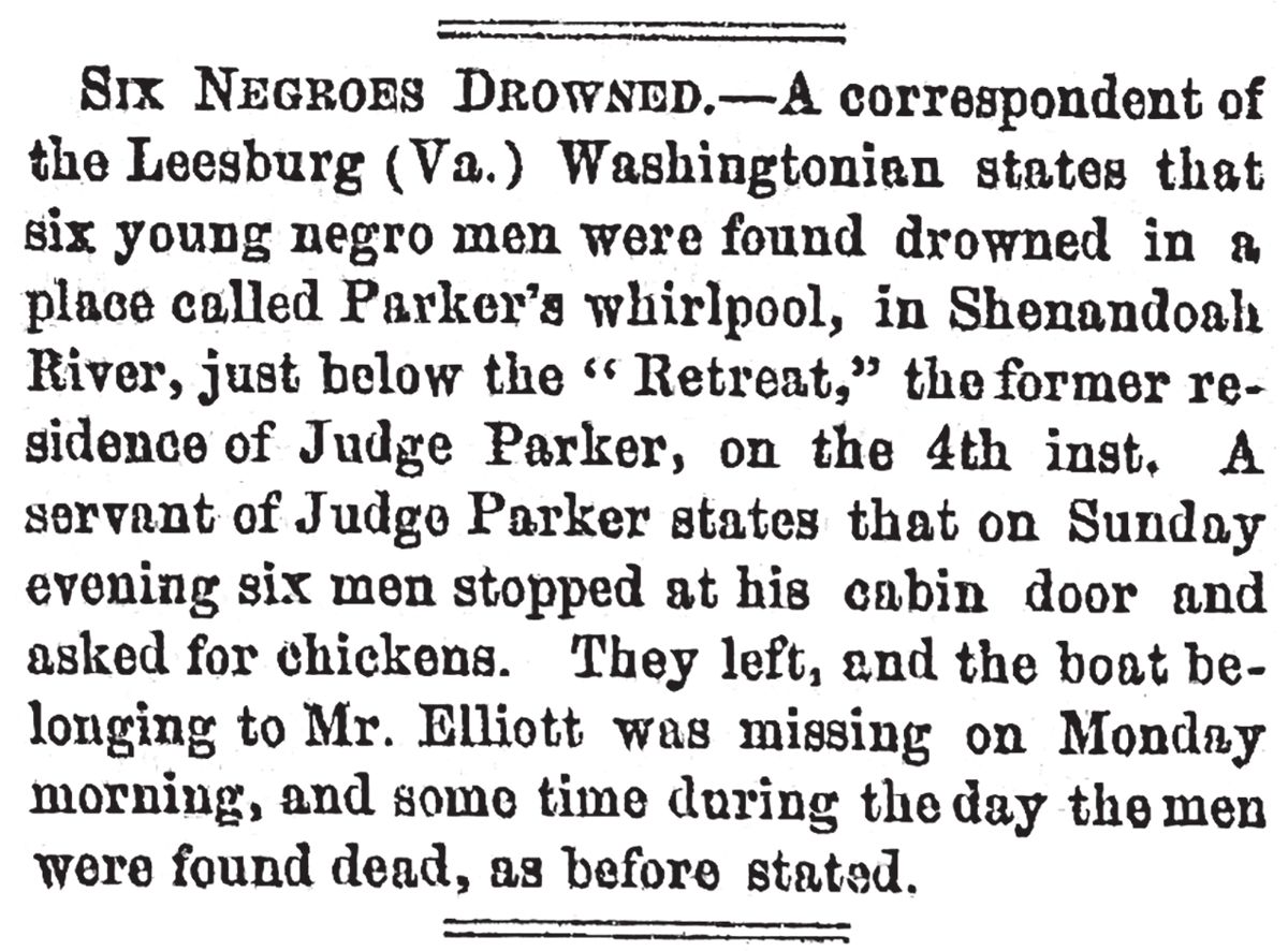 News of the fate of the six enslaved men who drowned in Parker’s Hole appeared in newspapers throughout the nation. The notice above appeared on September 19, 1854, in The New Orleans Crescent.