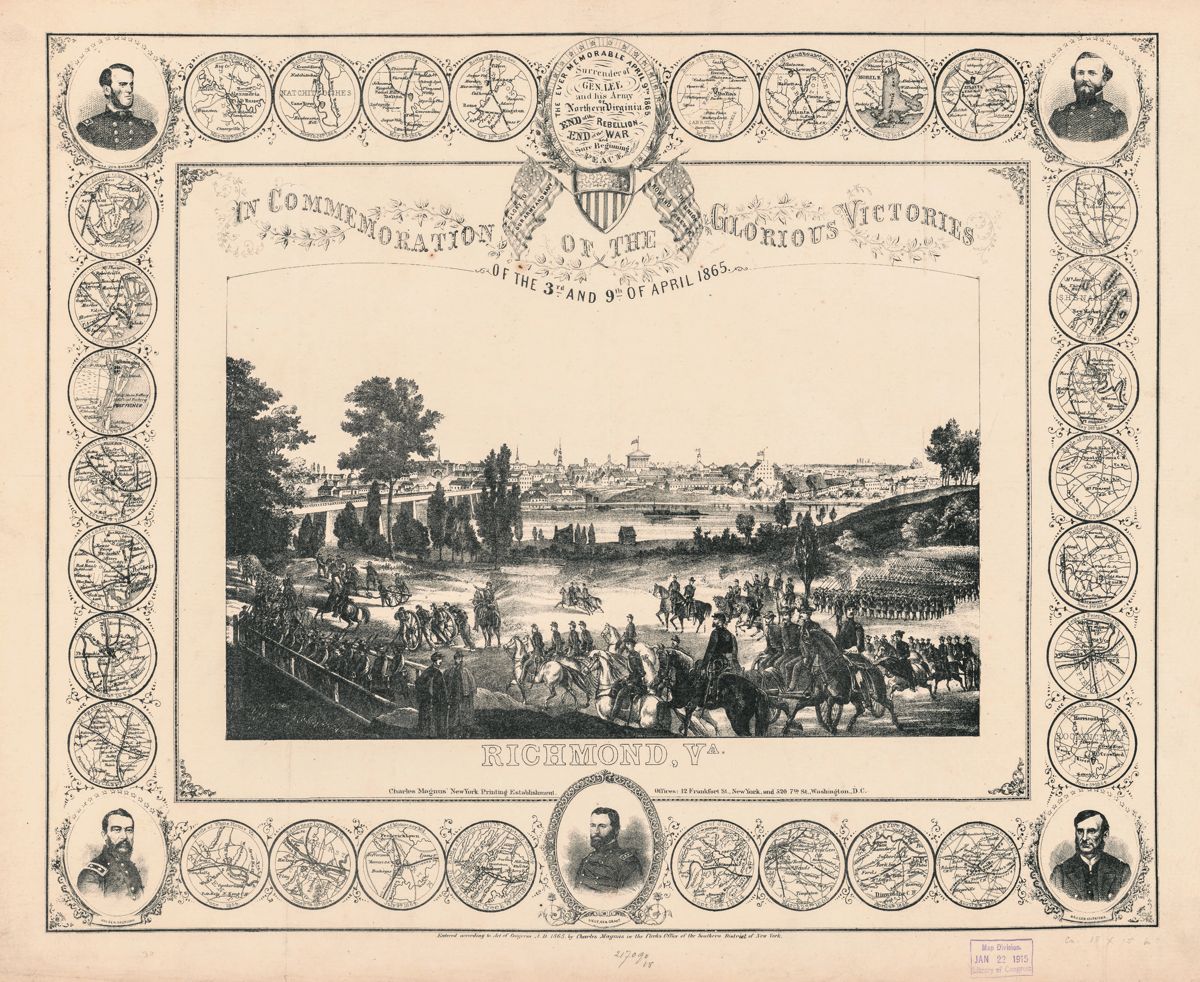 “In Commemoration of the glorious victories of April 3rd and 9th of April 1865.” Richmond Va. Charles Magnus, NY, 1865.