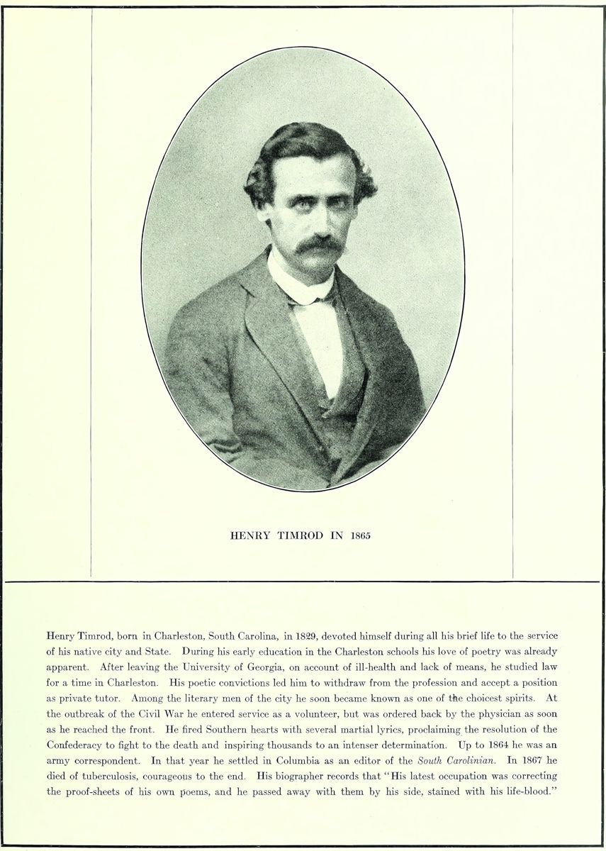 Henry Timrod, the South Carolina poet; he died in Columbia in 1867 at the age of 38.