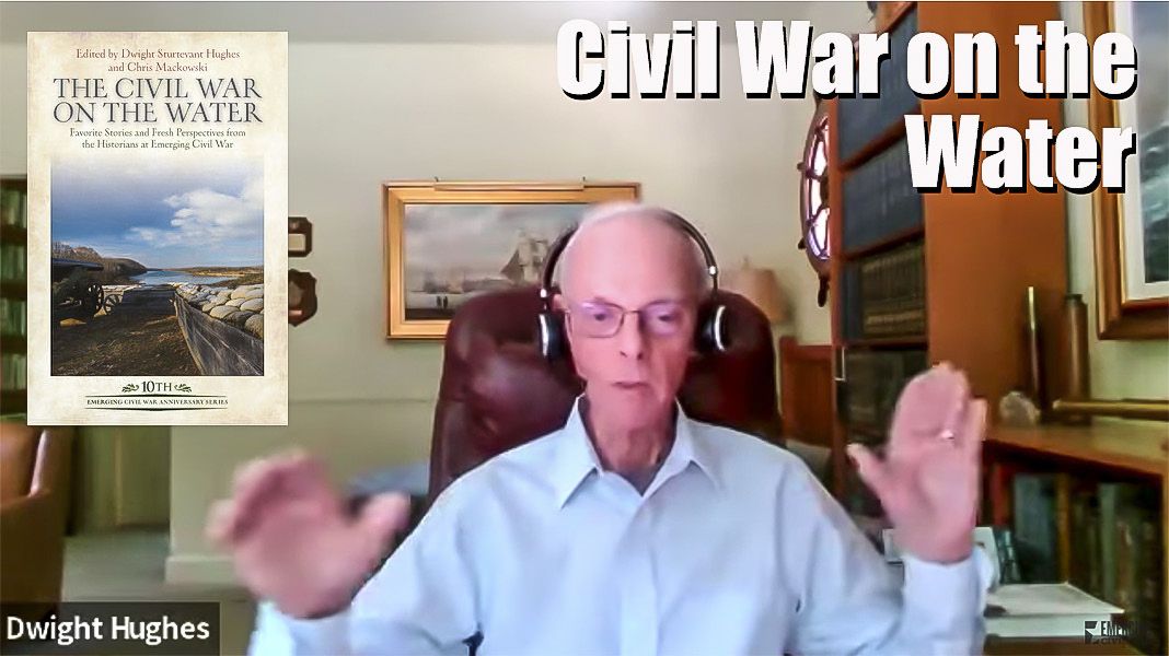 Dwight Hughes talks about the ECW book “The Civil War on the Water.”