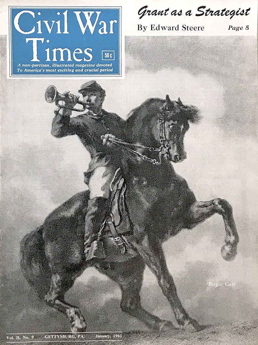 Civil War Times, Vol. II, No. 9, January 1961 issue.